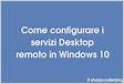 Aggiornamenti di Servizi Desktop remoto disponibili in Windows